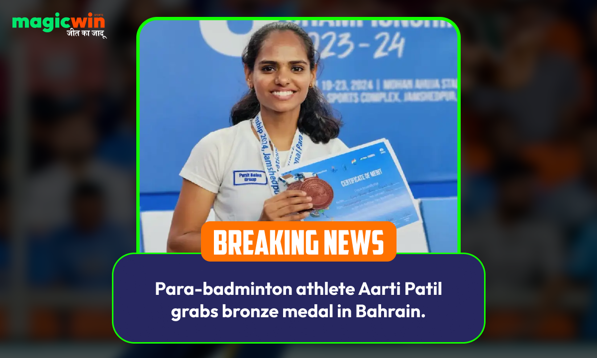 Para-badminton athlete Aarti Patil grabs bronze medal in Bahrain.