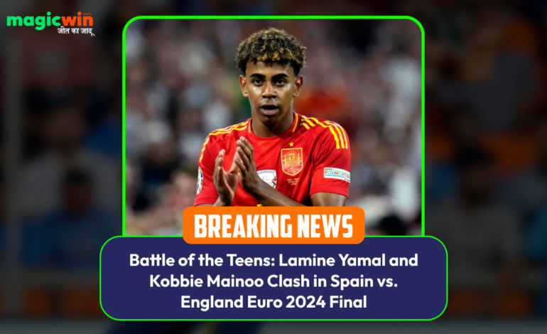  Battle of the Teens: Lamine Yamal and Kobbie Mainoo Clash in Spain vs. England Euro 2024 Final