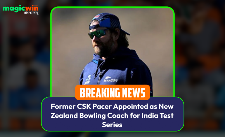  Former CSK Pacer Appointed as New Zealand Bowling Coach for India Test Series